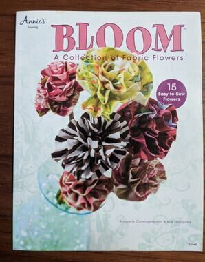 Bloom Collection of Fabric Flowers Craft Book